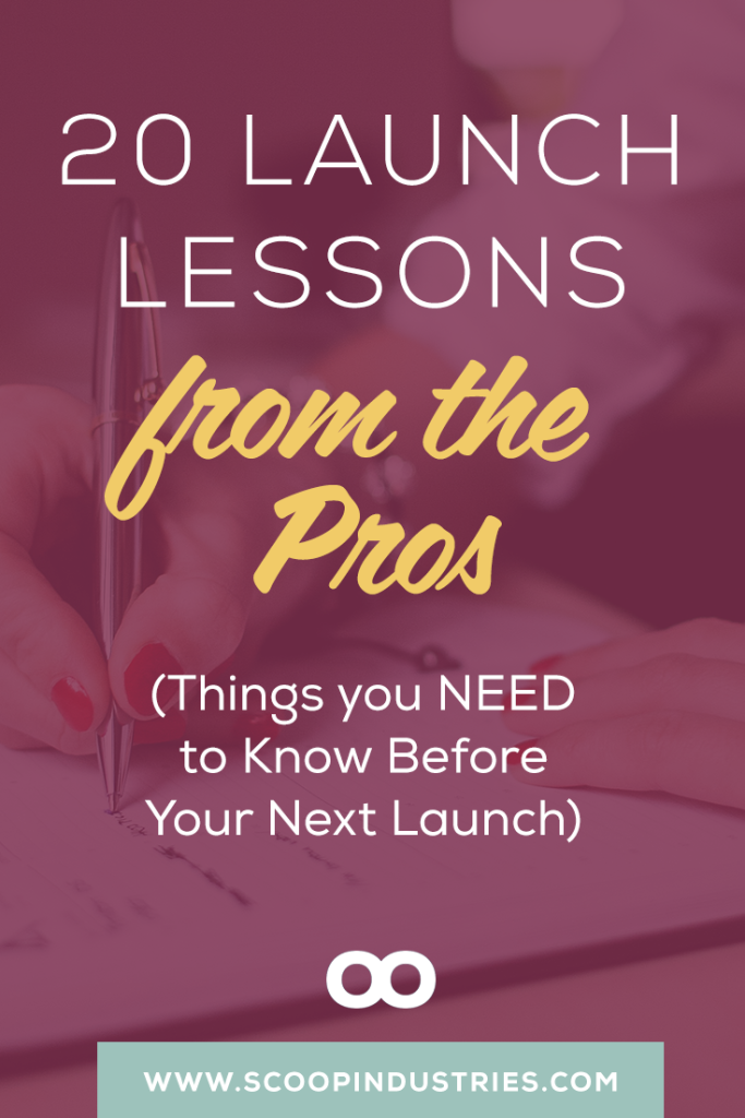*PIN* now while these lessons are fresh in your mind and make your next launch a big success! 20 launch lessons from the pros. 