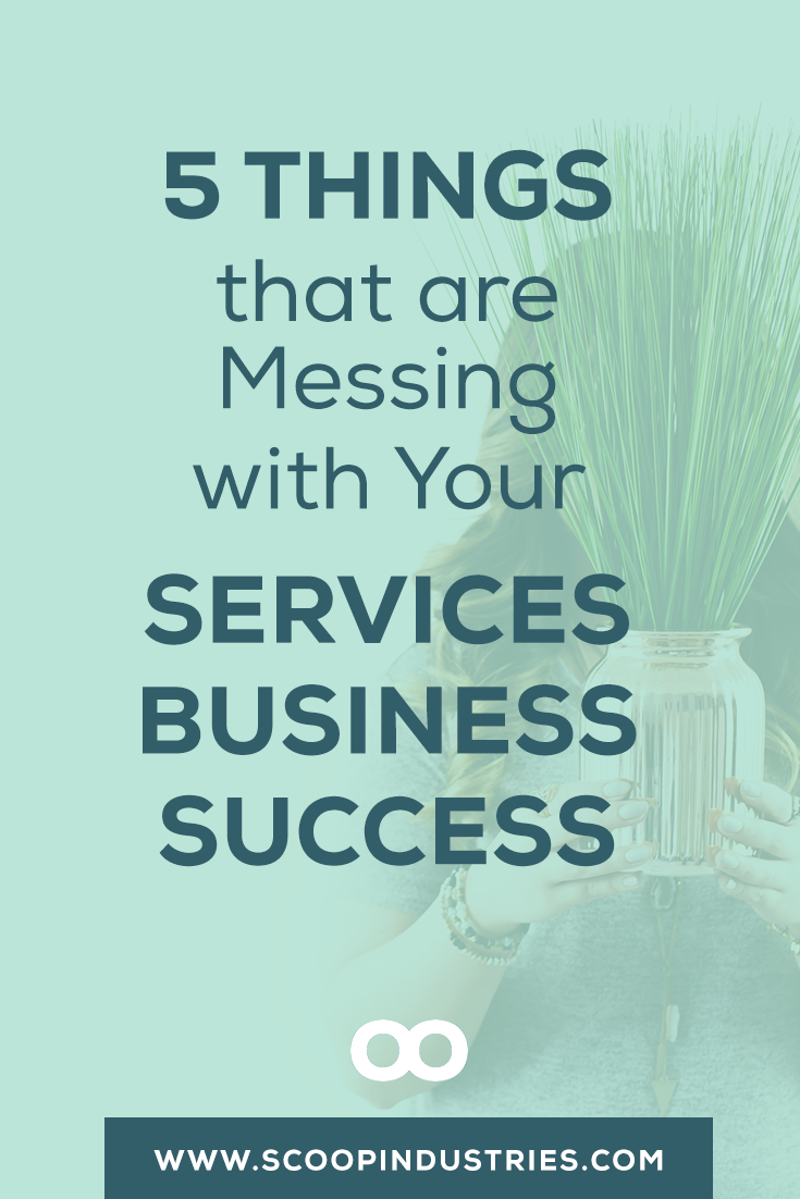 Running a business means you wear a lot of hats, and you’re constantly switching back and forth between working with clients, operations, marketing and everything else you need to do. Pin this post to read the FIVE things that are messing with your services business success