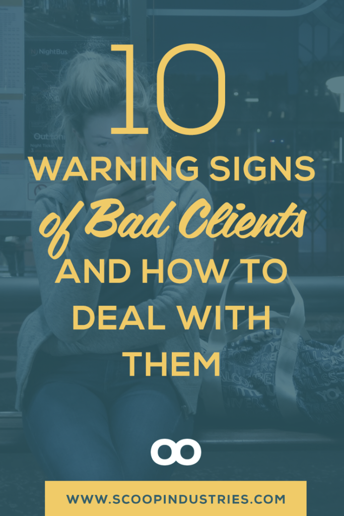 When you work with clients - at what point do the negatives about a client start to outweigh the positives? The secret is finding ways to eliminate the opportunities for these bad client situations to happen as much as possible. Read this post to learn 10 warning signs of a “bad” client and how to deal with them.