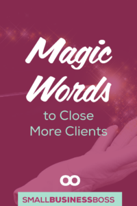Selling without feeling pushy is a skill. In this episode, we’re helping you find the magic words to close more clients. *Pin this post for later*