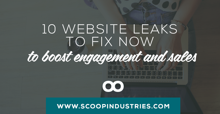 10 Website Leaks to Fix Now to Boost Engagement and Sales