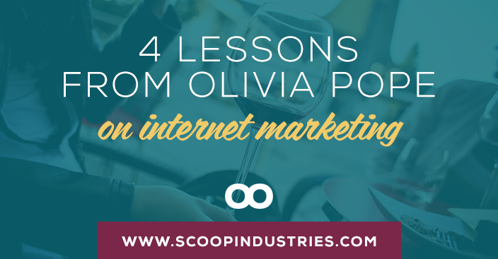 4 Lessons from Olivia Pope on Internet Marketing